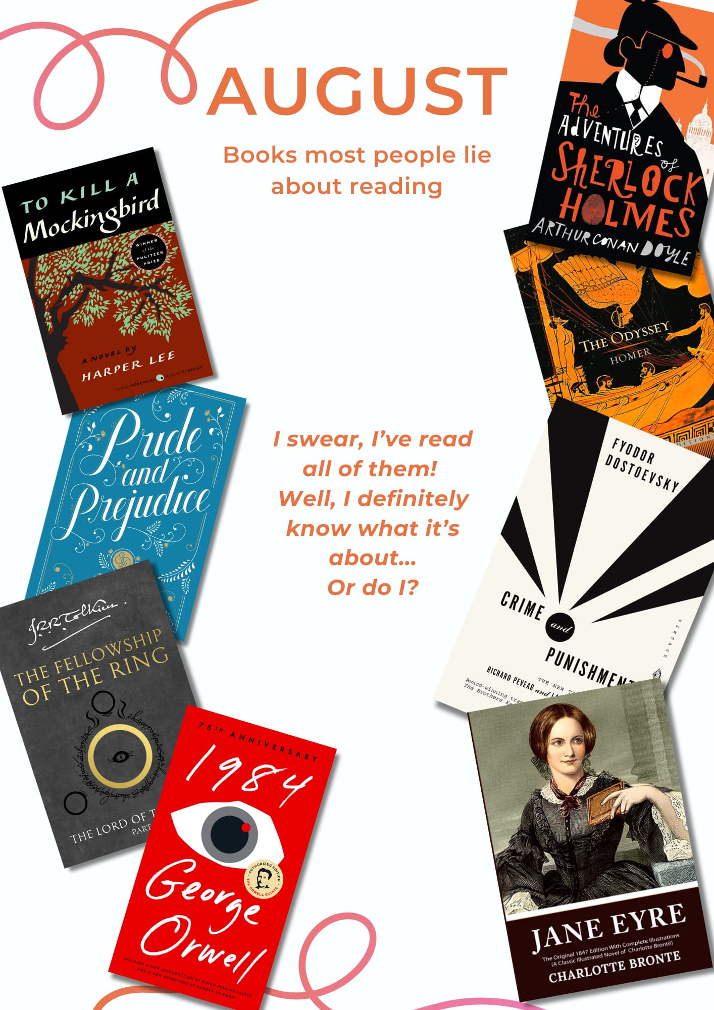 August: Classics we lie about reading